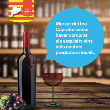 Marxar del teu Caprabo sense haver comprat els exquisits vins dels nostres productors locals.