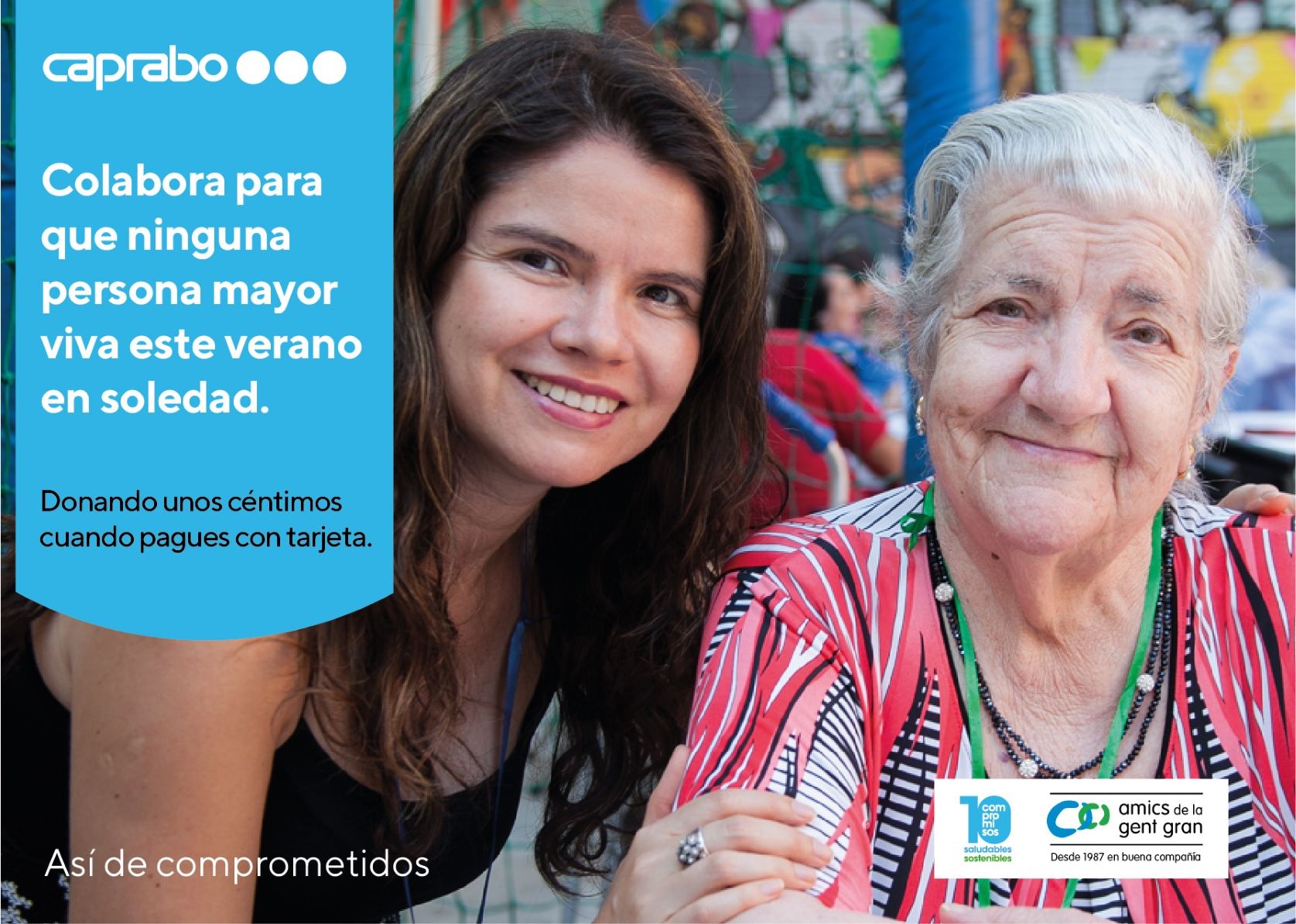 Caprabo y Amigos de los Mayores, juntos en la lucha contra la soledad ...